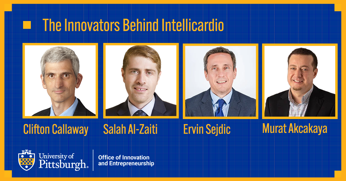 The Innovators Behind Intellicardio: Clifton Callaway, Salah Al-Zaiti, Ervin Sejdic, Murat Akcakaya